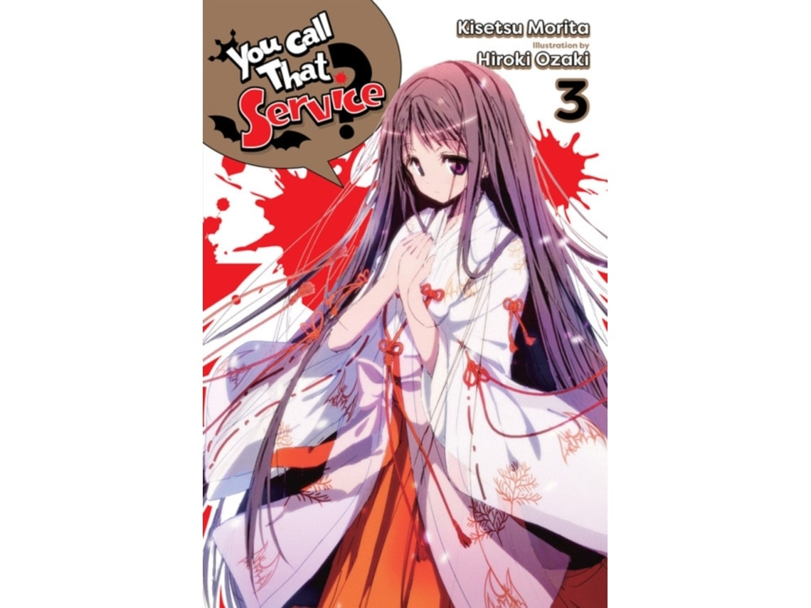 You Call That Service? vol 3 de Kisetsu Morita (Inglés)