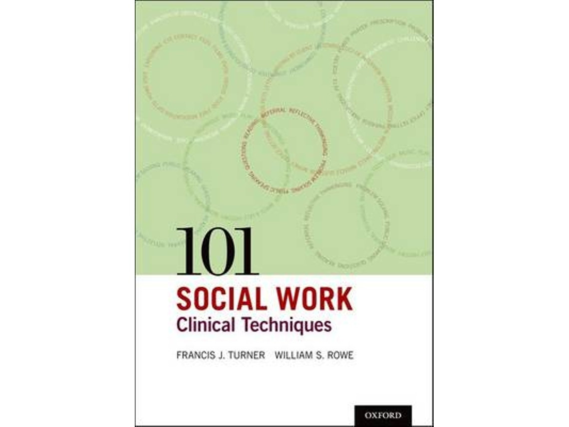 101 Social Work Clinical Techniques de Edited by Francis J Turner y Edited by William Rowe (Inglés)