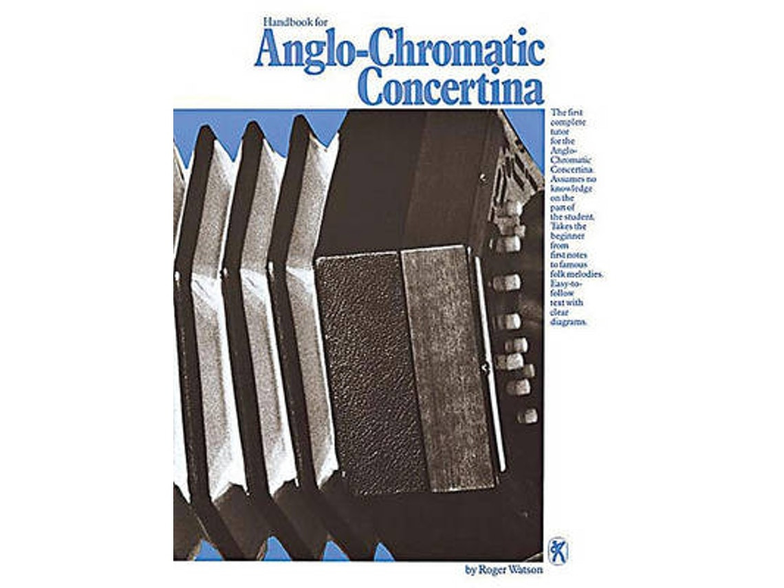 Handbook for Anglo Chromatic Concertina de Roger Watson (Inglés)
