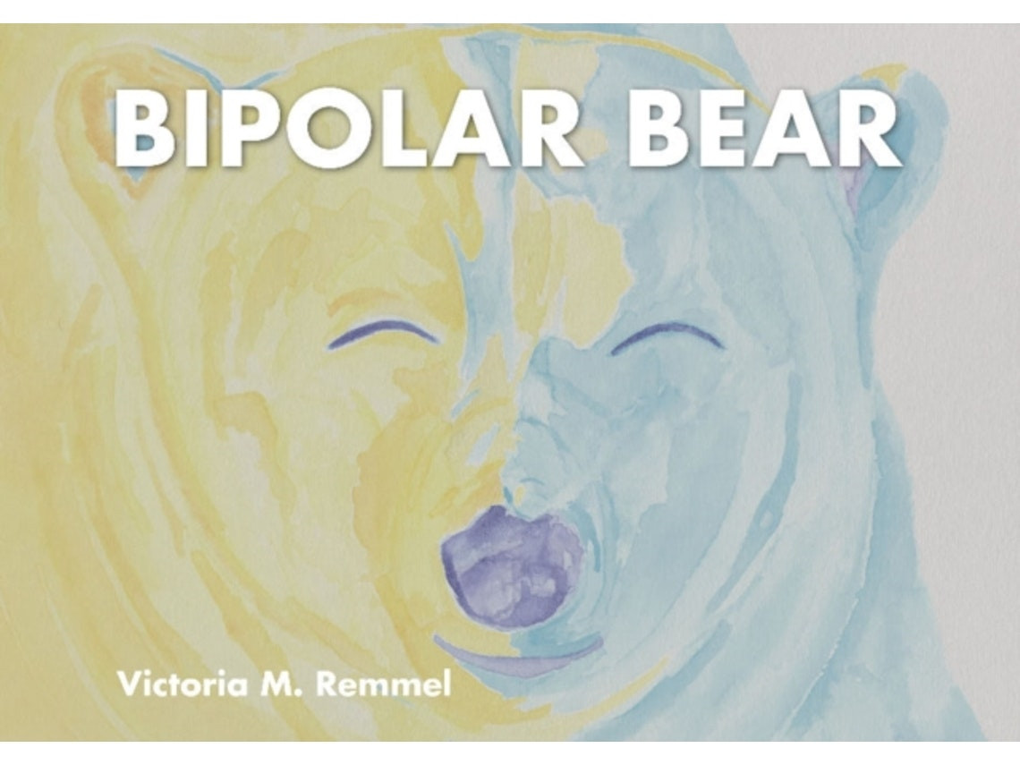Bipolar Bear de Victoria Remmel (Inglés)