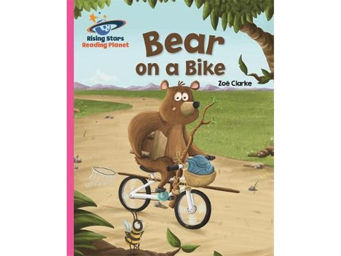 Bear on a Bike de Zoe Clarke (Inglés)