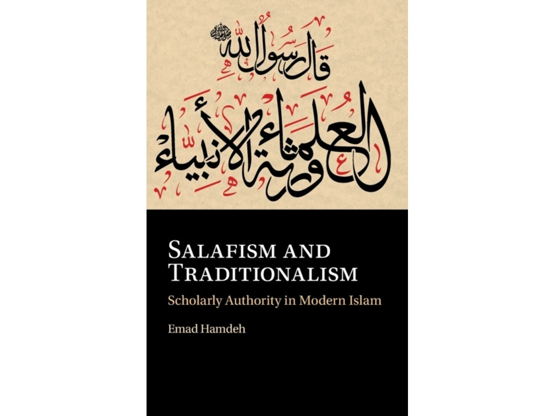Salafism and Traditionalism de Emad Hamdeh (Inglés)