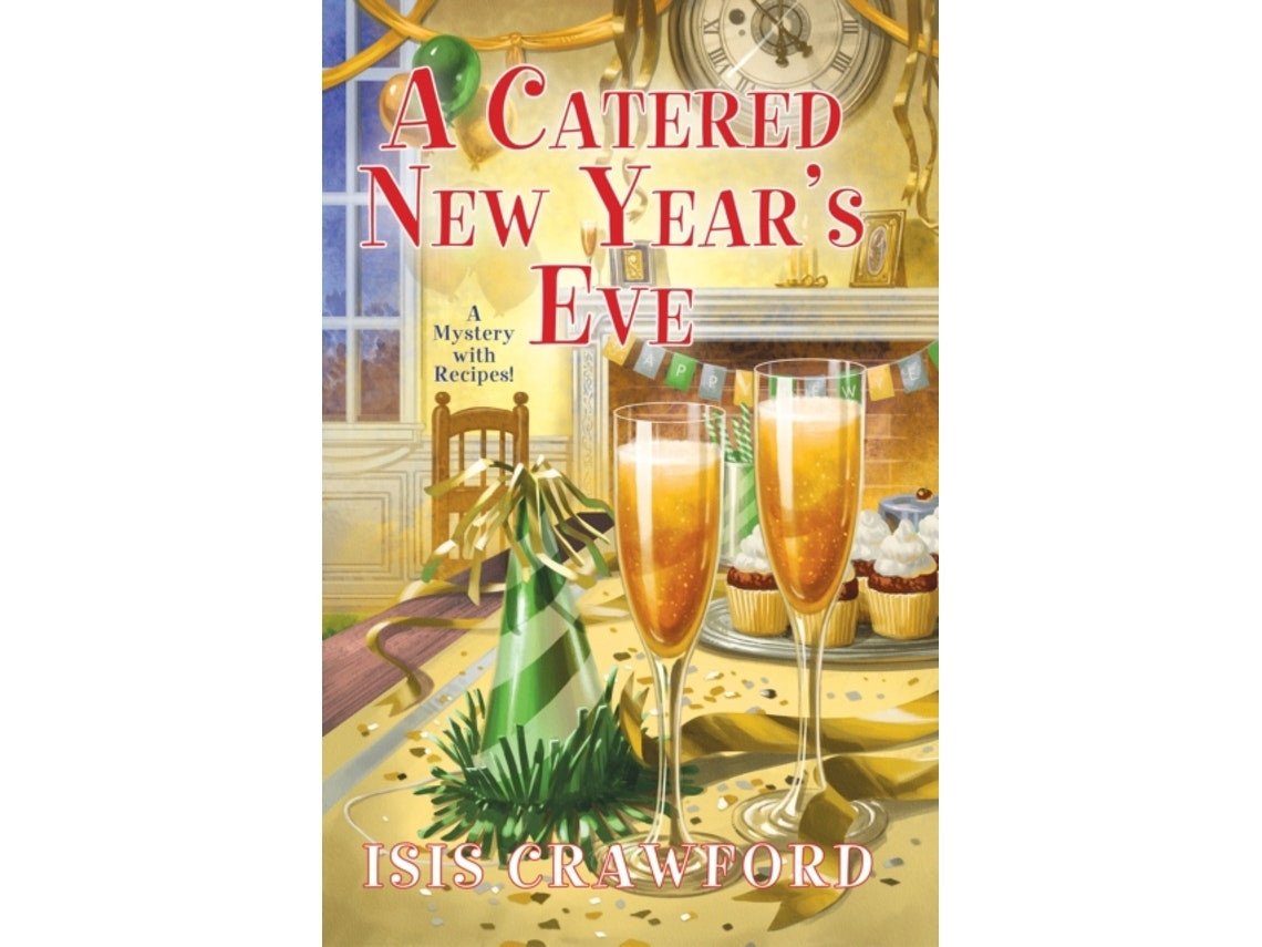 A Catered New Year's Eve de Isis Crawford (Inglés)
