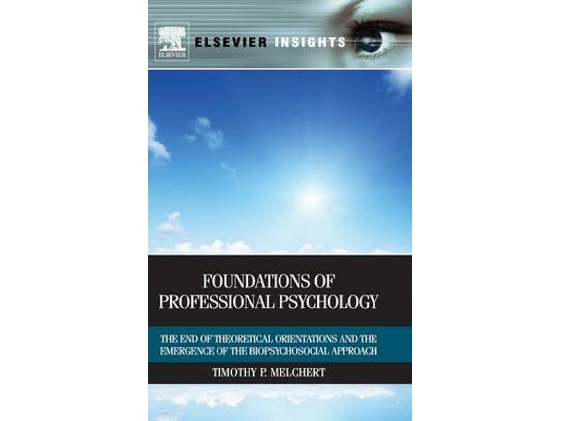 Foundations of Professional Psychology de Melchert (Inglés)