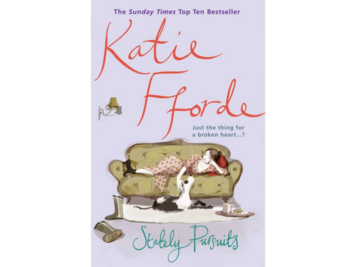 Stately Pursuits de Katie Fforde (Inglés)
