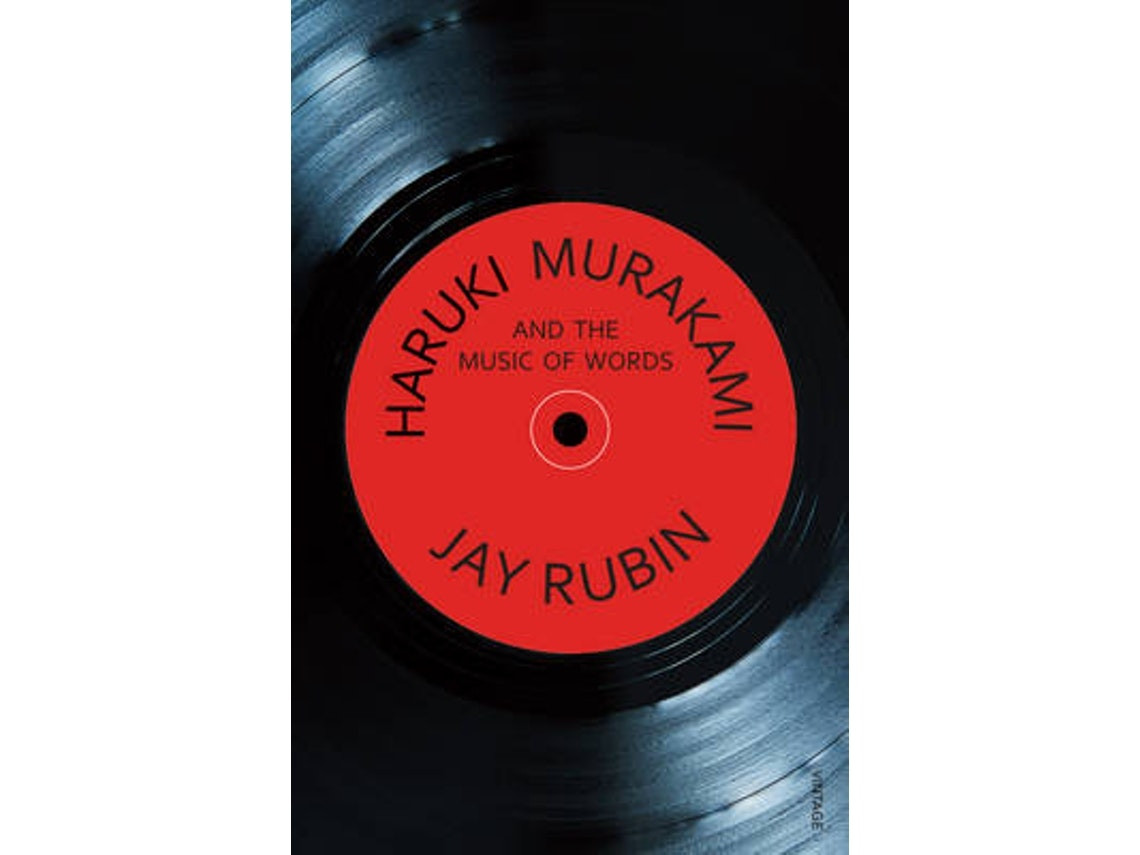 Haruki Murakami and the Music of Words de Jay Rubin (Inglés)