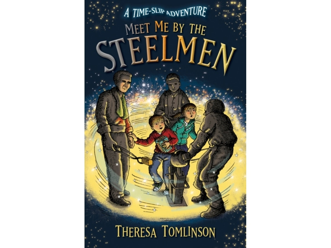 Meet Me by the Steelmen by Theresa Tomlinson (English)