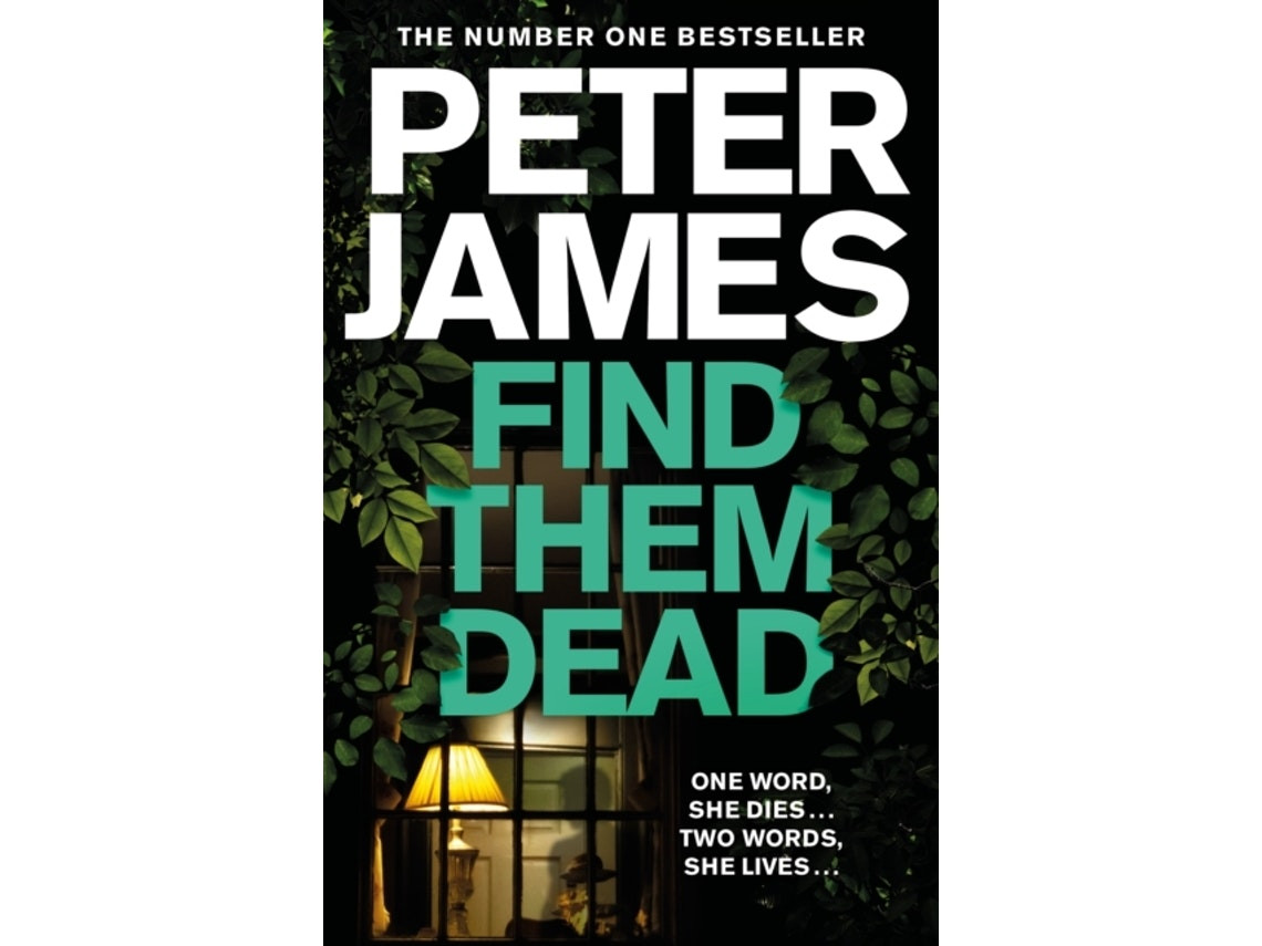 Find Them Dead de Peter James (Inglés)