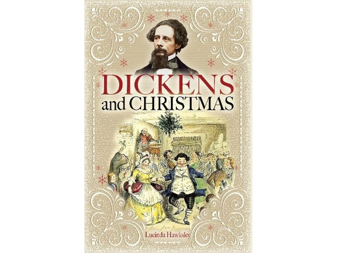 Dickens and Christmas de Lucinda Hawksley (Inglés)