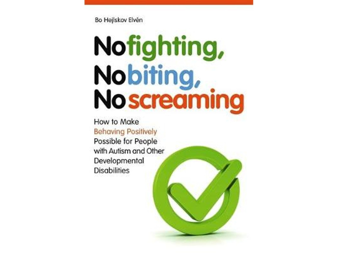 No Fighting No Biting No Screaming de Bo Hejlskov Elven (Inglés)