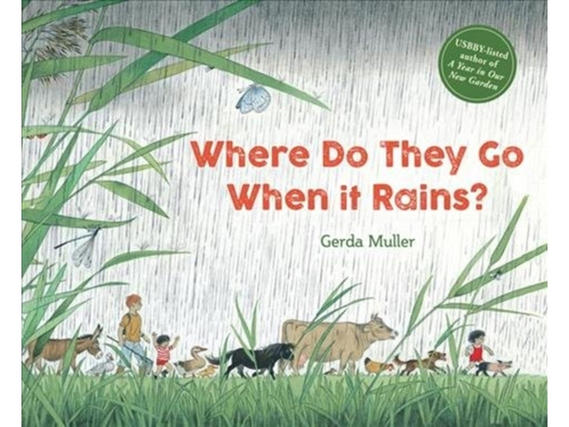 Where Do They Go When It Rains? de Gerda Muller (Inglés)