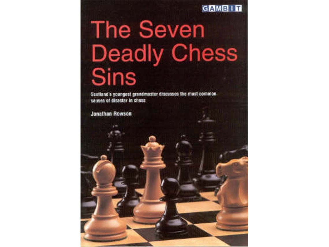 The Seven Deadly Chess Sins de Jonathan Rowson (Inglés)