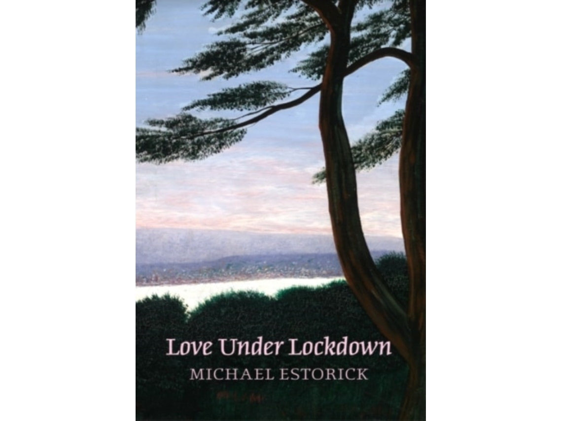 Love Under Lockdown de Michael Estorick (Inglés)