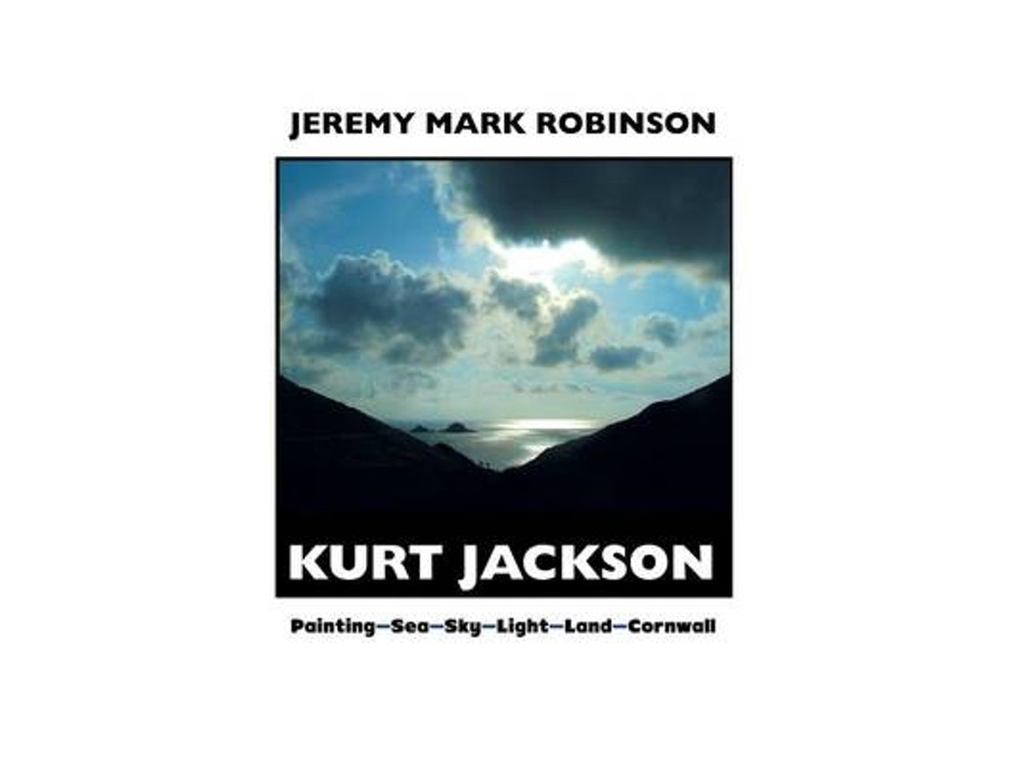 Kurt Jackson de Jeremy Mark Robinson (Inglés)