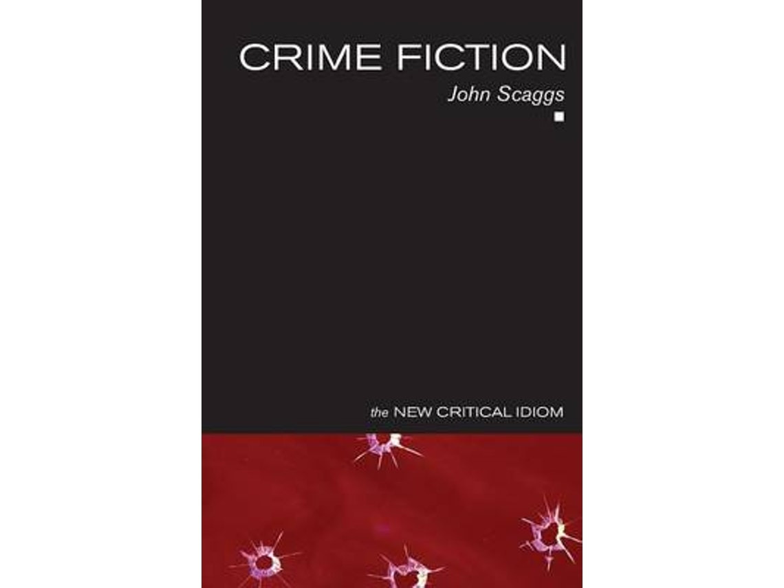 Ficción Criminal de John Scaggs (Inglés)