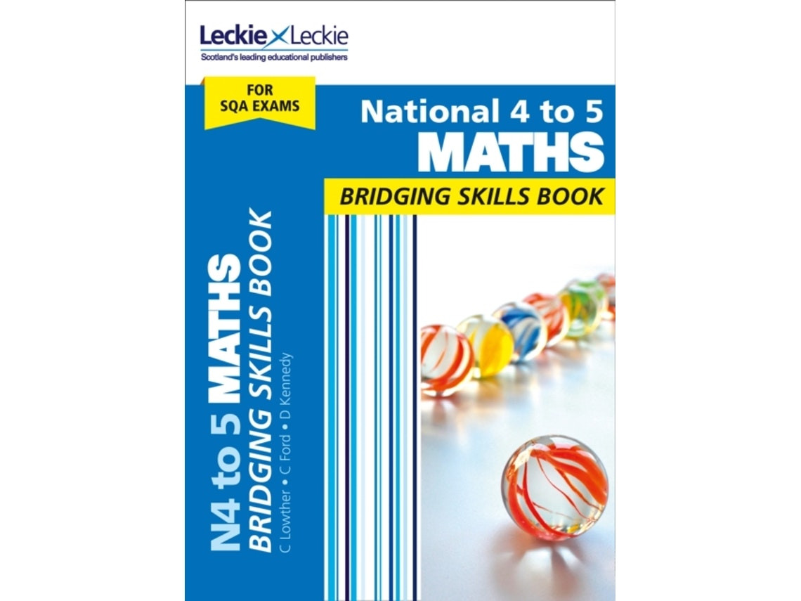 National 4 to 5 Maths: Bridging Skills de Craig Lowther, Clare Ford y Dominic Kennedy (Inglés)