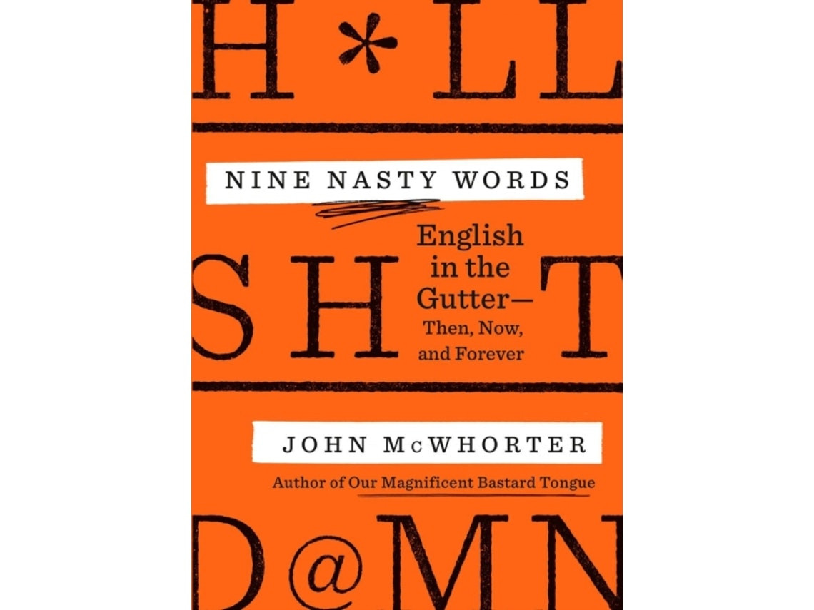 Nine Nasty Words de John McWhorter (Inglés)