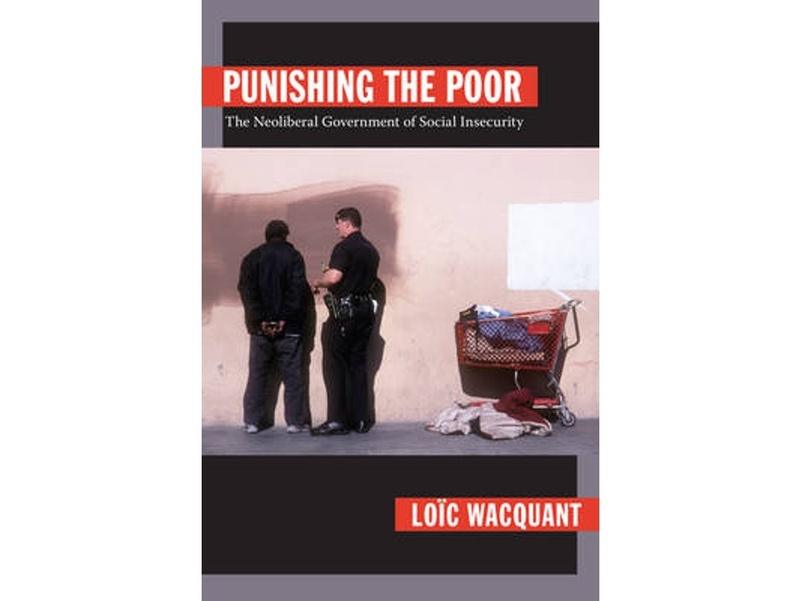 Punishing the Poor de Loic Wacquant (Inglés)