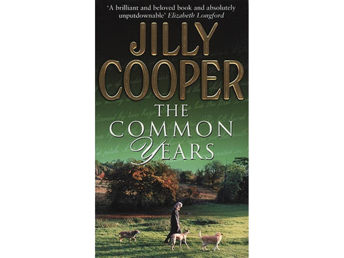 The Common Years by Jilly Cooper (English)