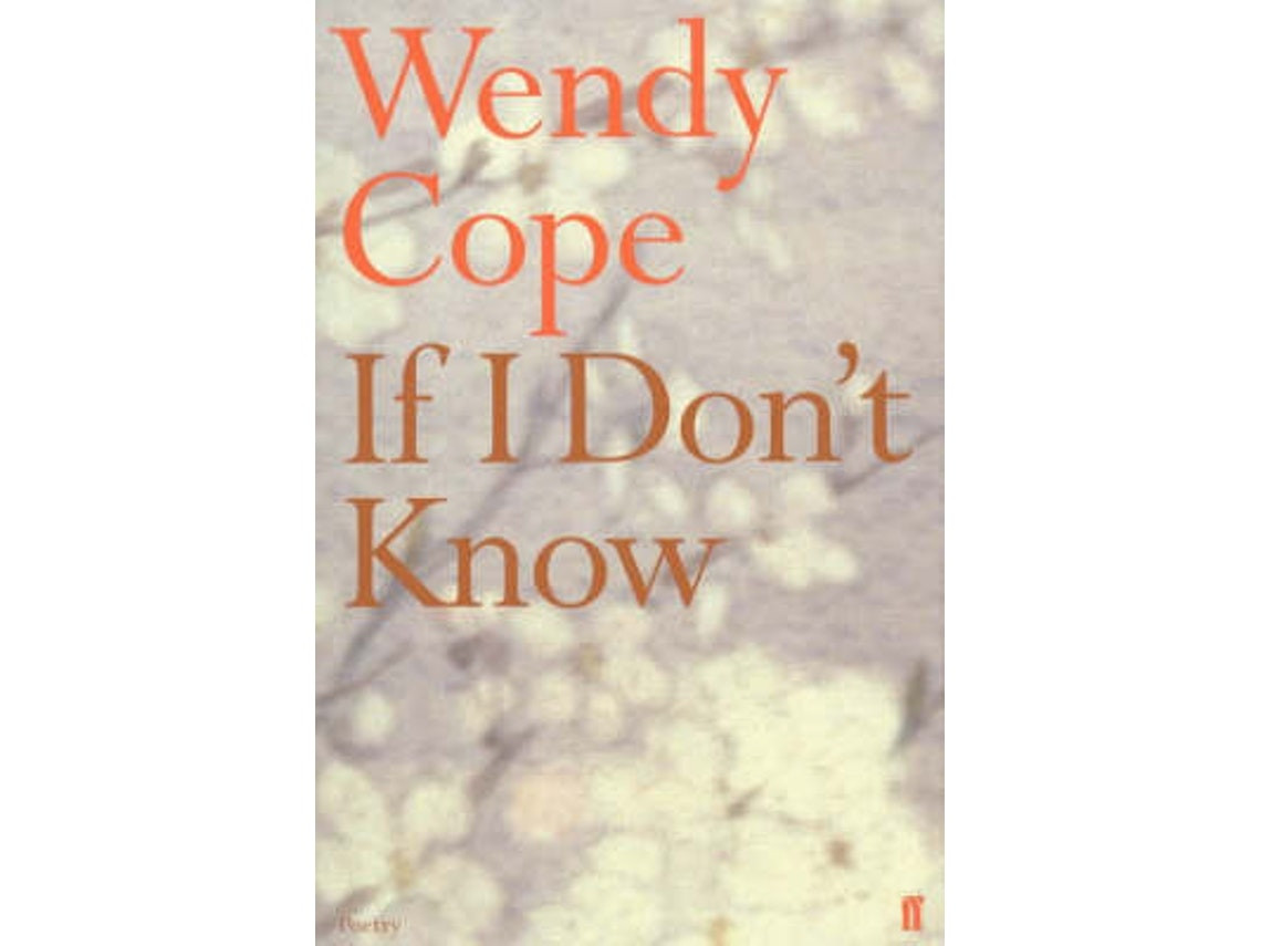 If I Don't Know de Wendy Cope (Inglés)