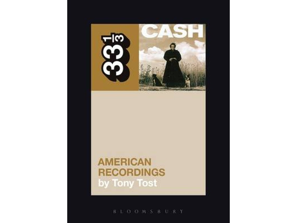 Johnny Cash's American Recordings de Tony Tost (Inglés)