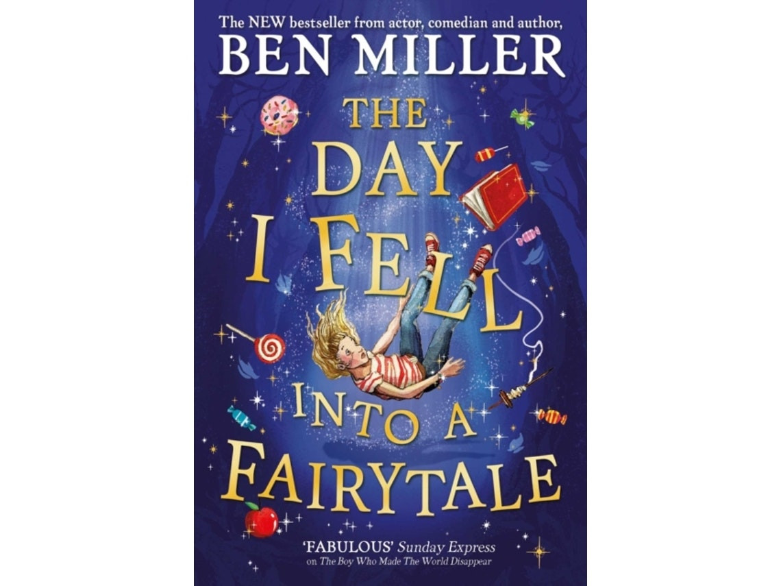 The Day I Fell Into a Fairytale de Ben Miller (Inglés)