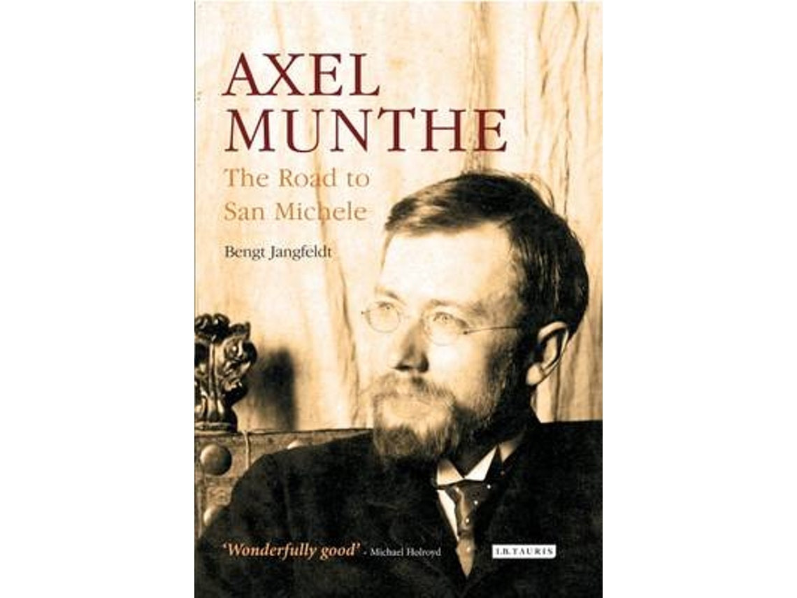 Axel Munthe by Bengt Jangfeldt (English)