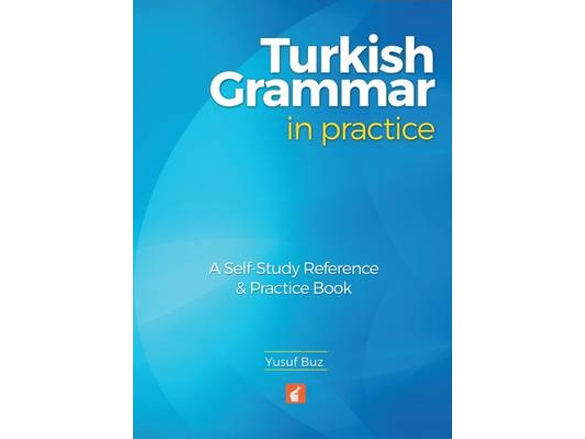 Turkish Grammar in Practice de Yusuf Buz (Inglés)