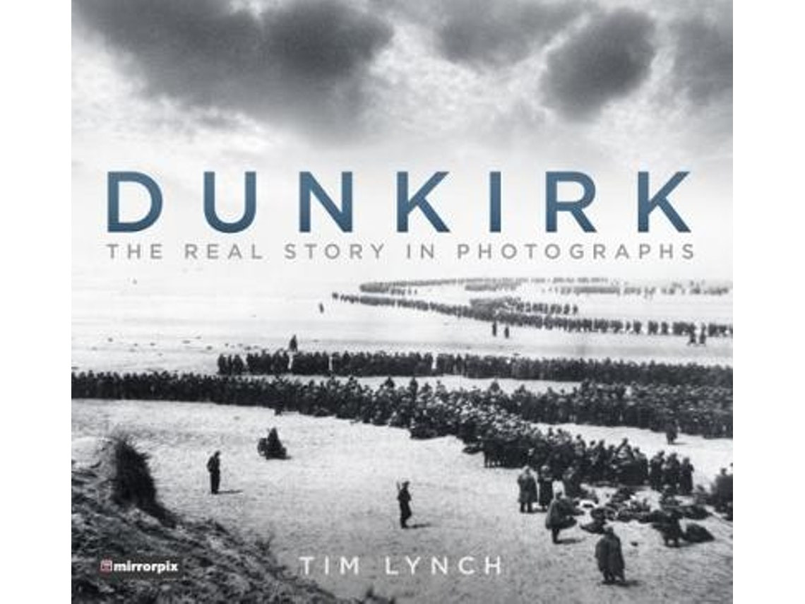 Dunkirk de Tim Lynch (Inglés)