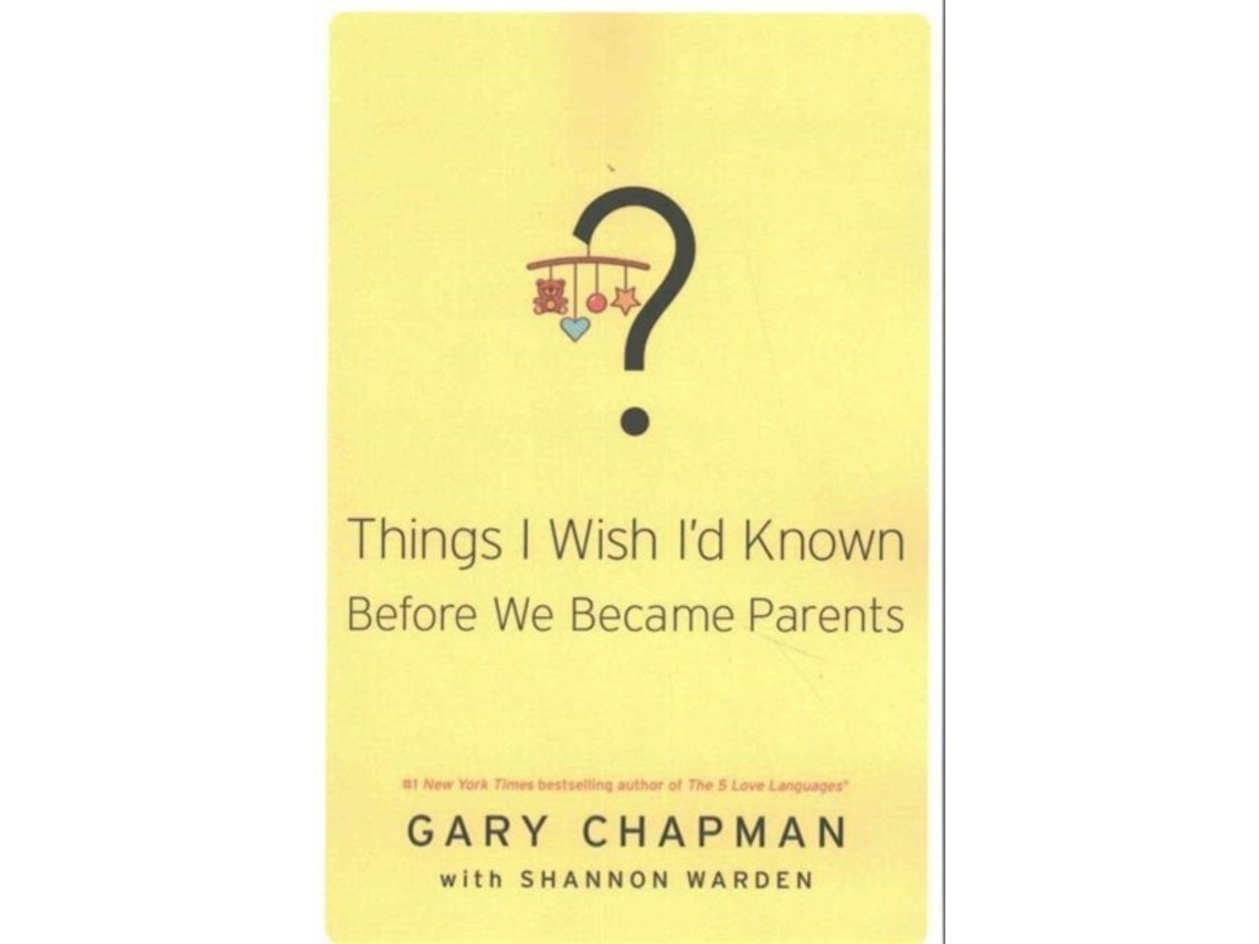 Things I Wish I'd Known Before We Became de Gary D. Chapman (Inglés)