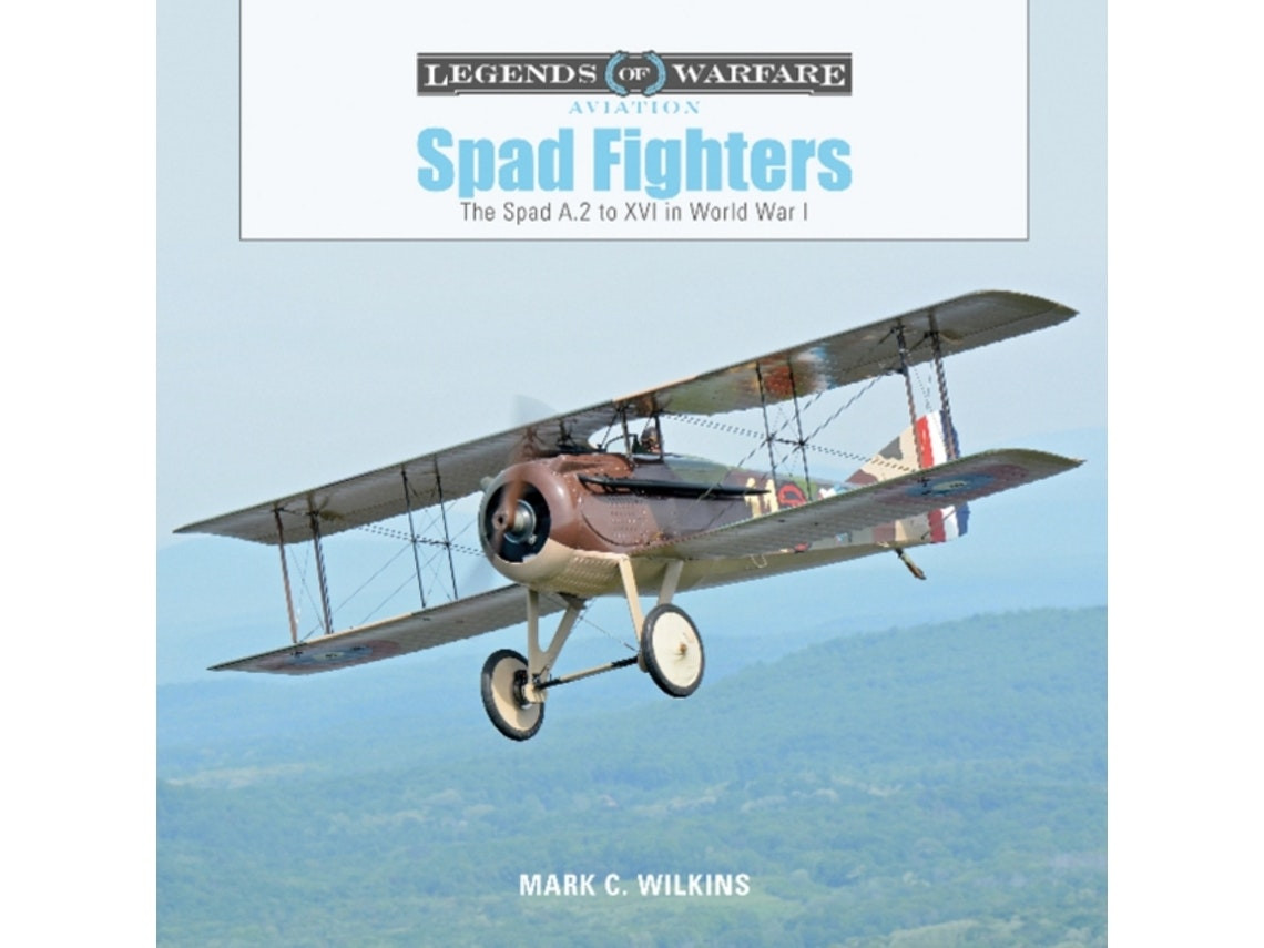 Spad Fighters de Mark C Wilkins (Inglés)