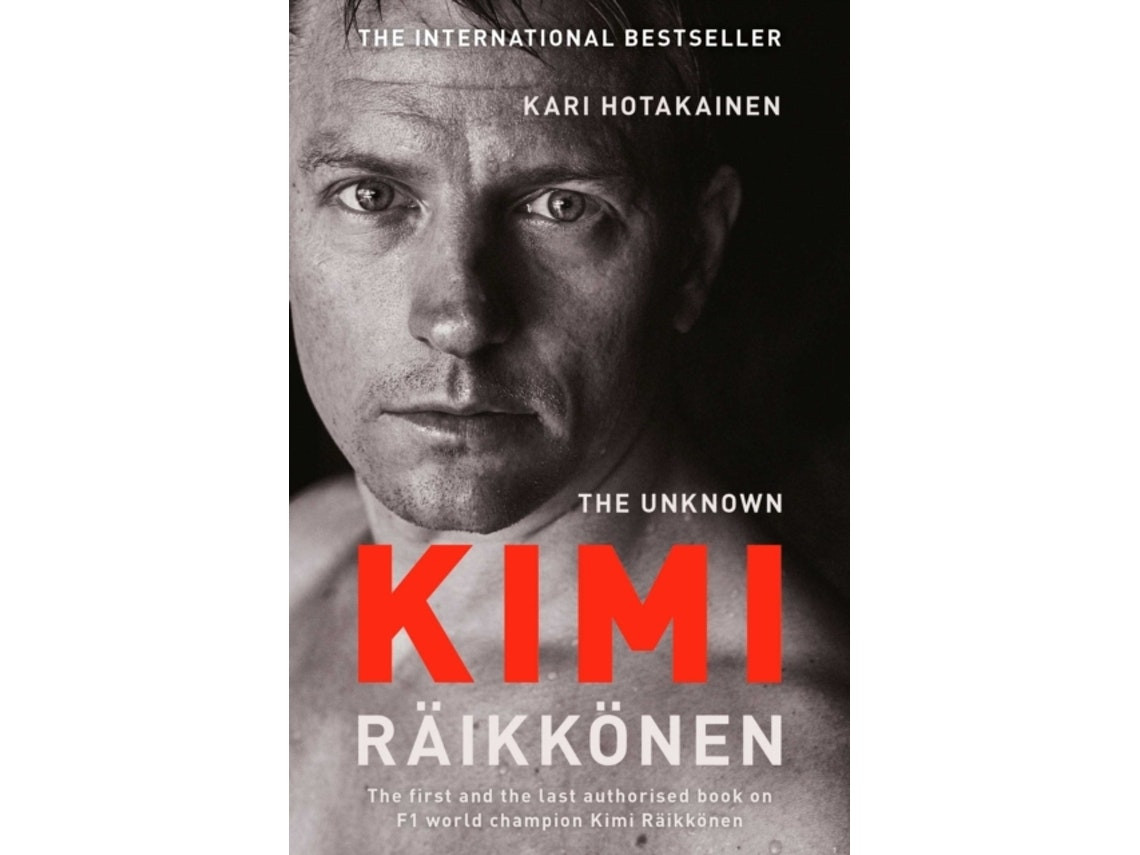 The Unknown Kimi Räikkönen de Kari Hotakainen (Inglés)