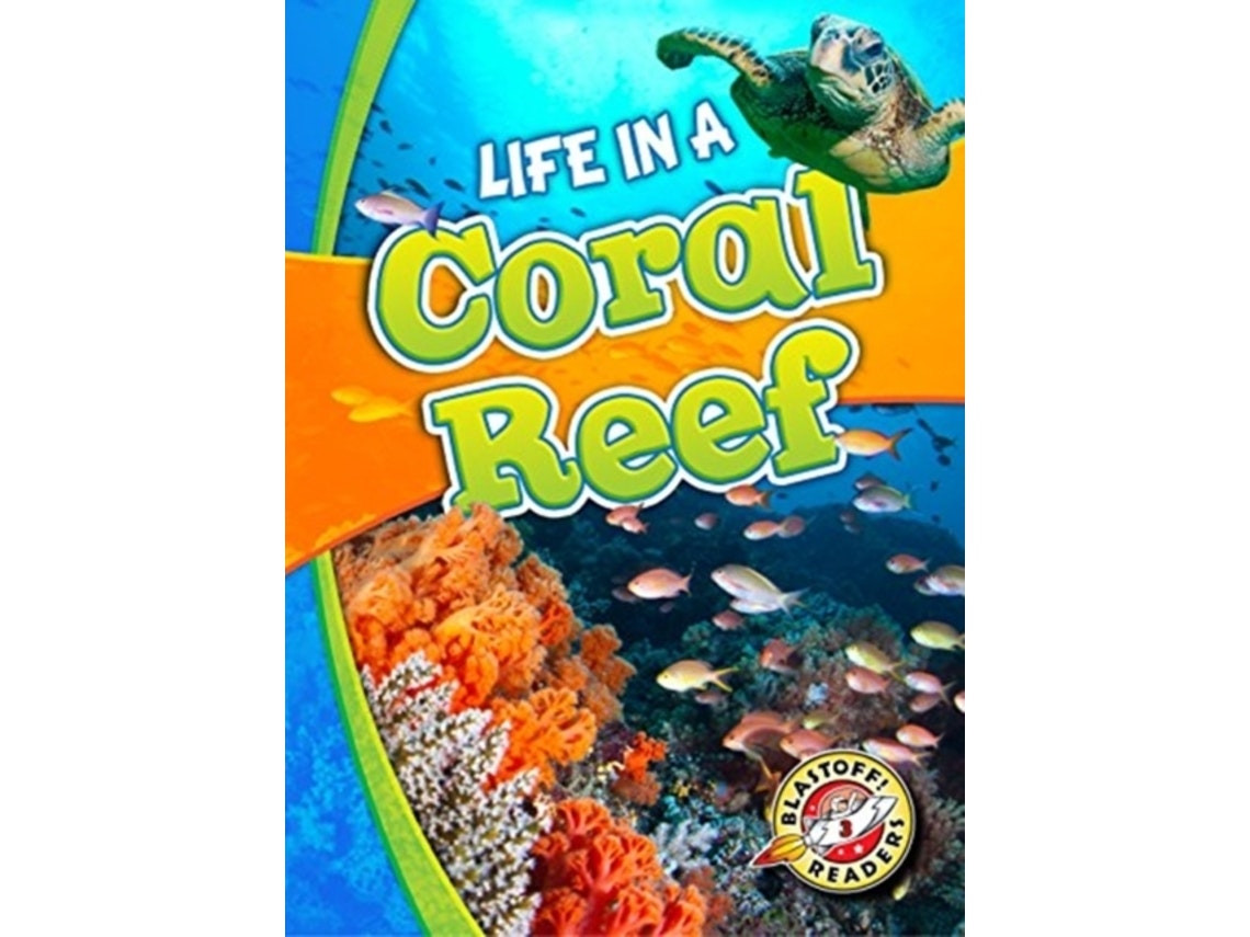 Life in a Coral Reef de Schuetz, Kari (Inglés)