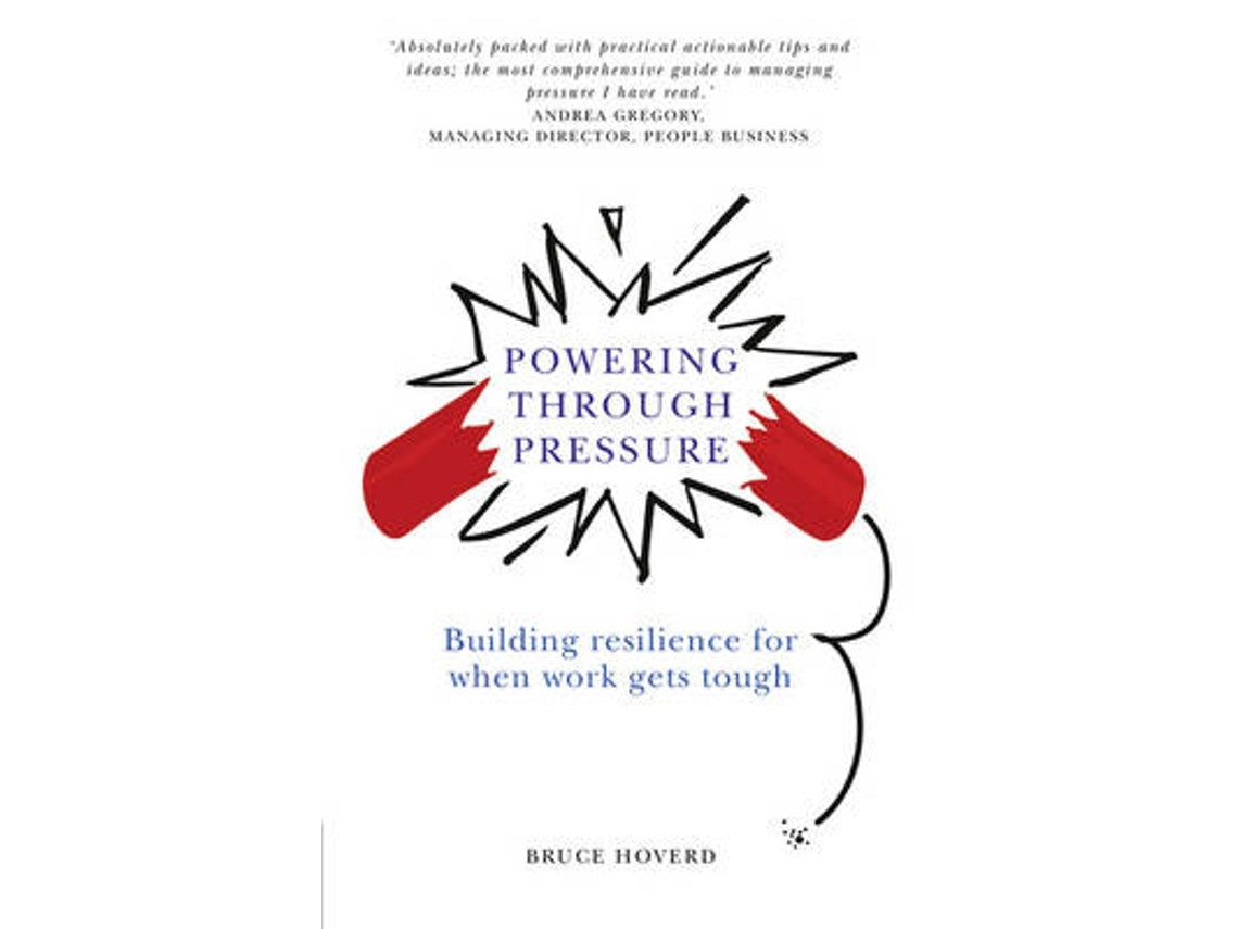 Powering Through Pressure de Bruce Hoverd (Inglés)