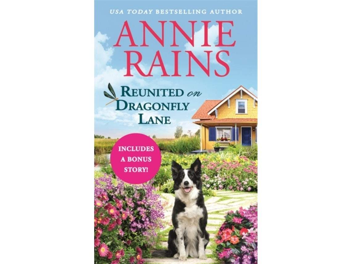 Reunited on Dragonfly Lane by Annie Rains (English)