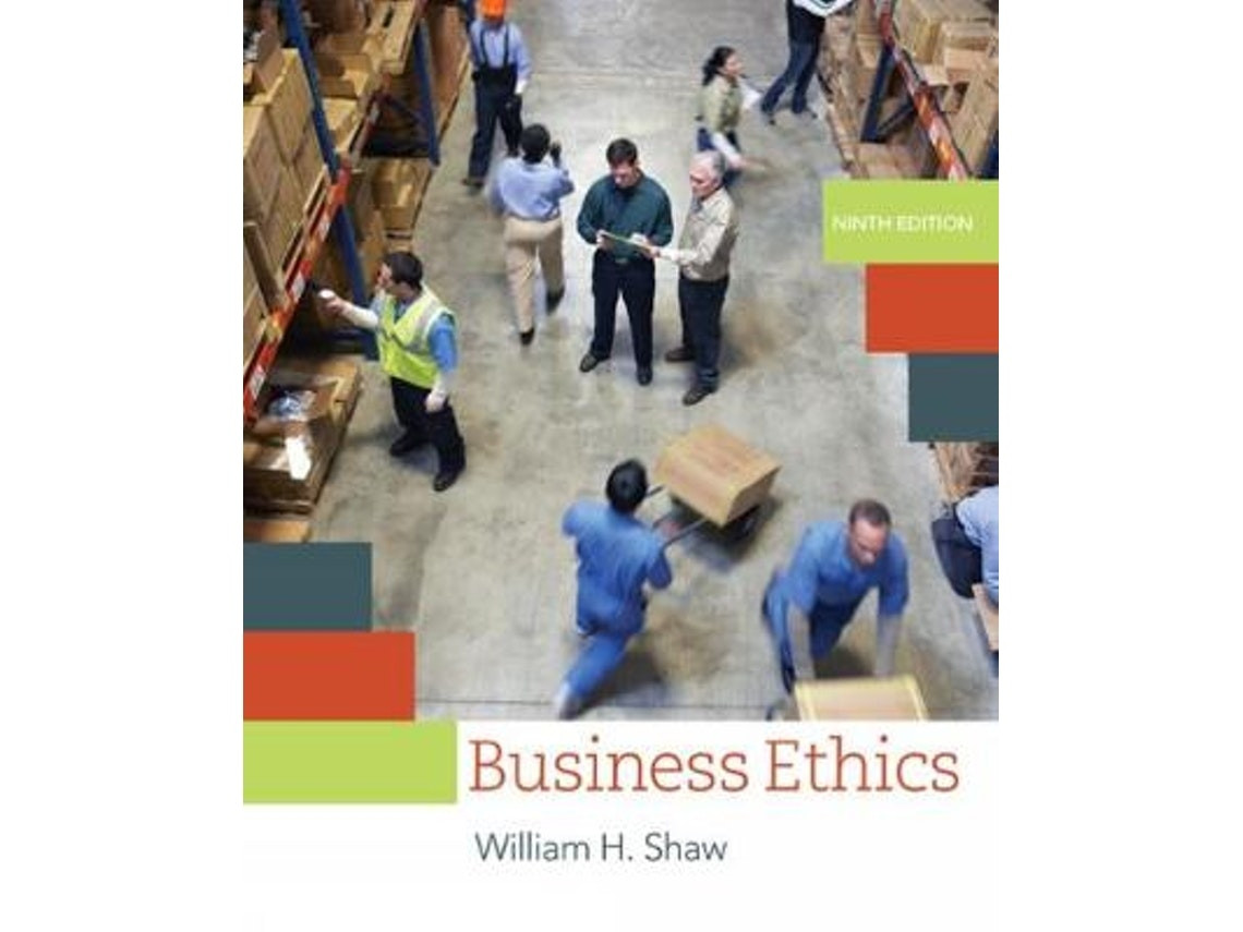 Business Ethics de William Shaw (Inglés)