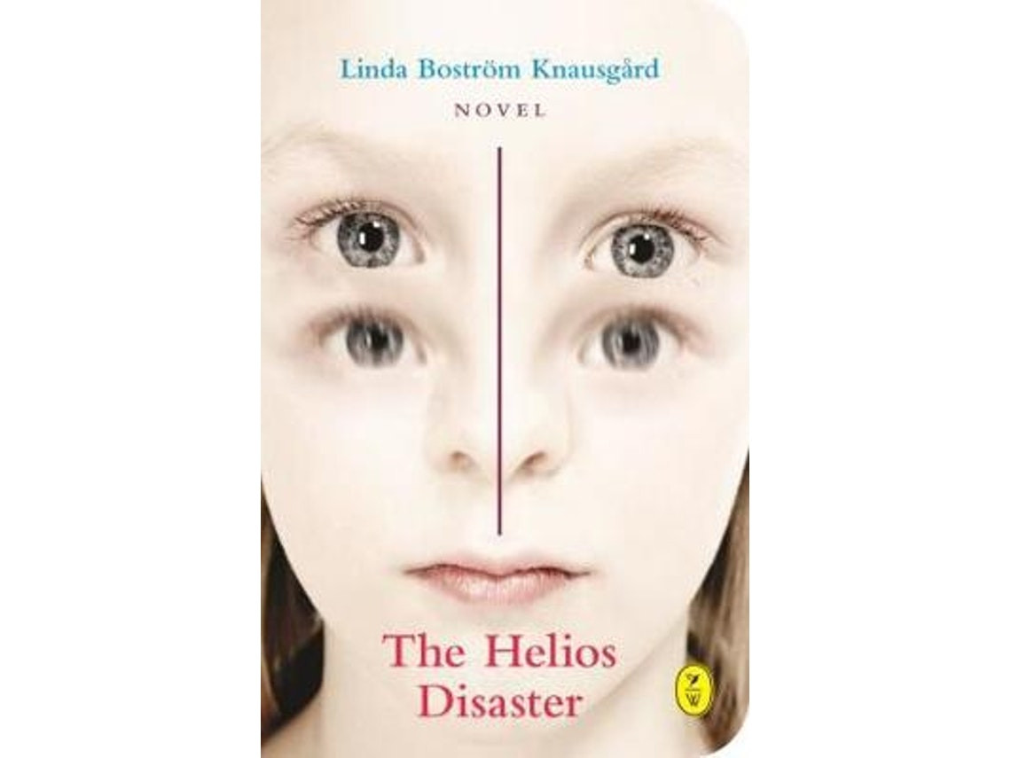 The Helios Disaster de Linda Bostrom Knausgaard (Inglés)