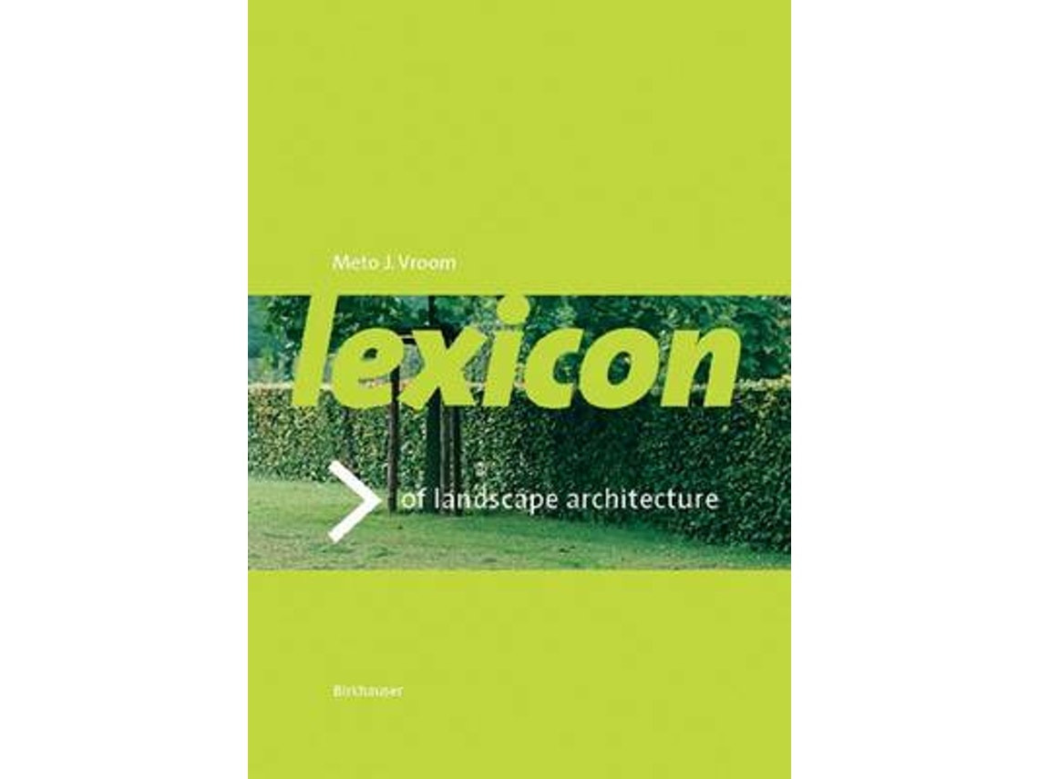 Lexicon of Garden and Landscape Architecture by Meto J. Vroom (English)