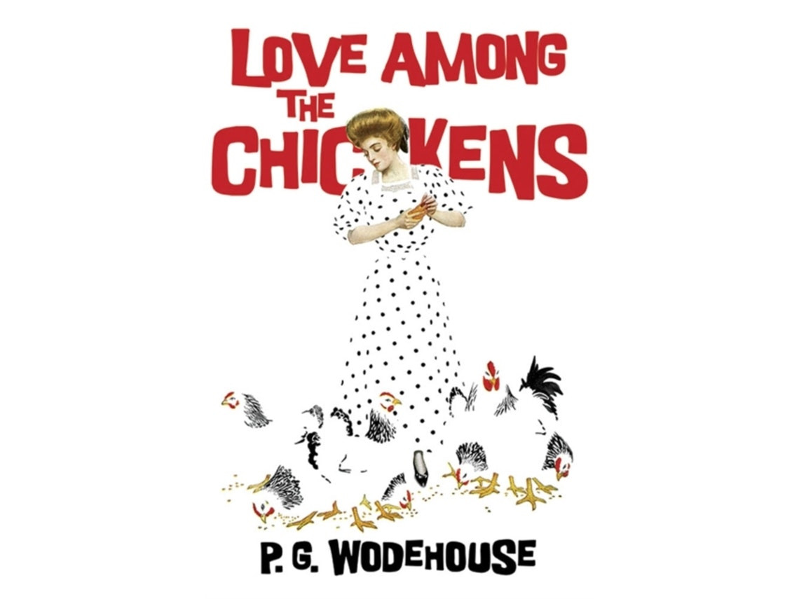 Love Among the Chickens de P. Wodehouse (Inglés)