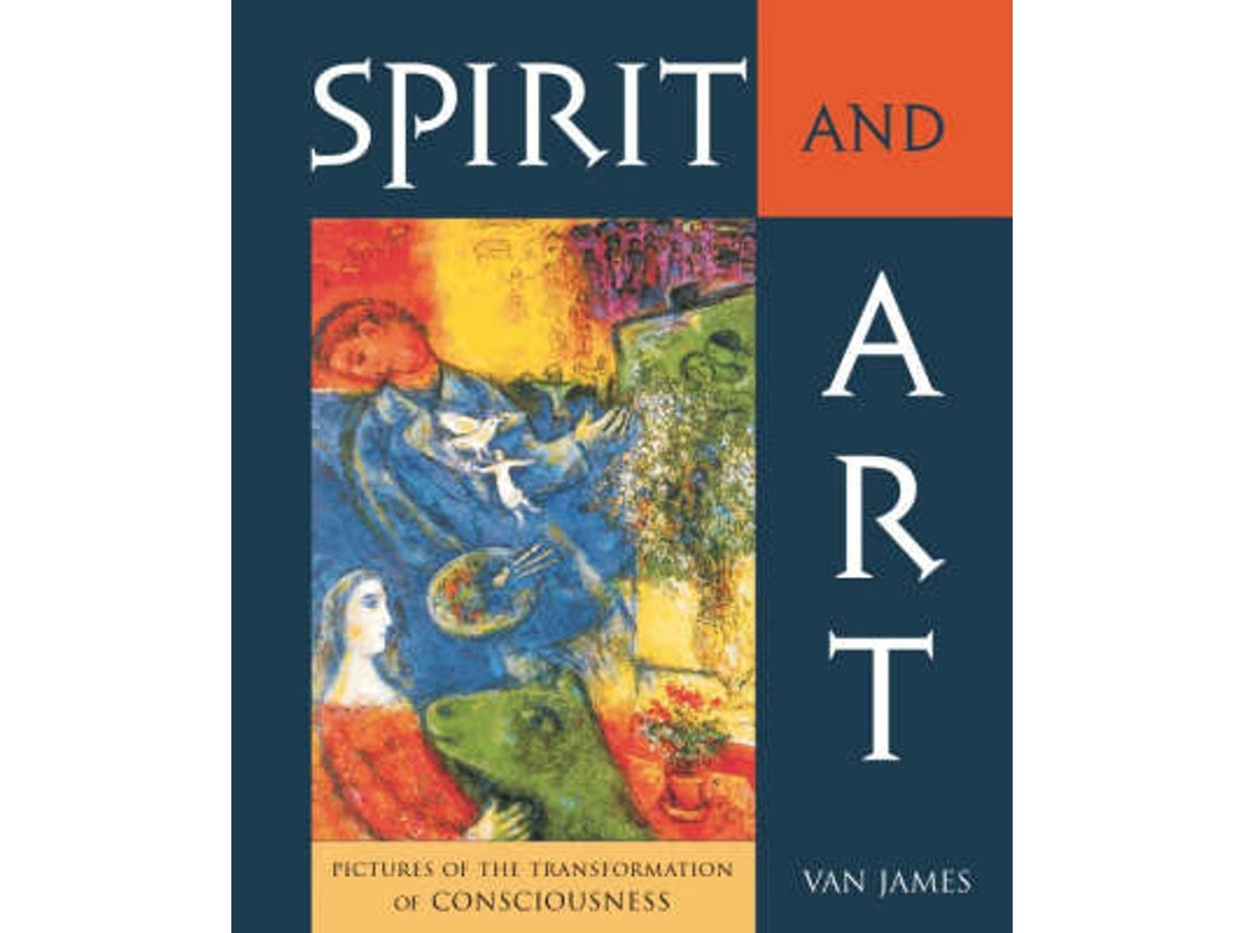 Spirit and Art de Van James (Inglés)