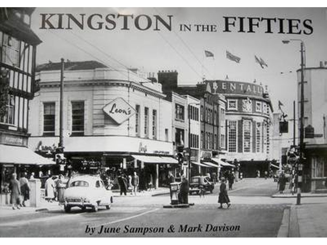 Kingston in the Fifties de June Sampson y Mark Davison (Inglés)