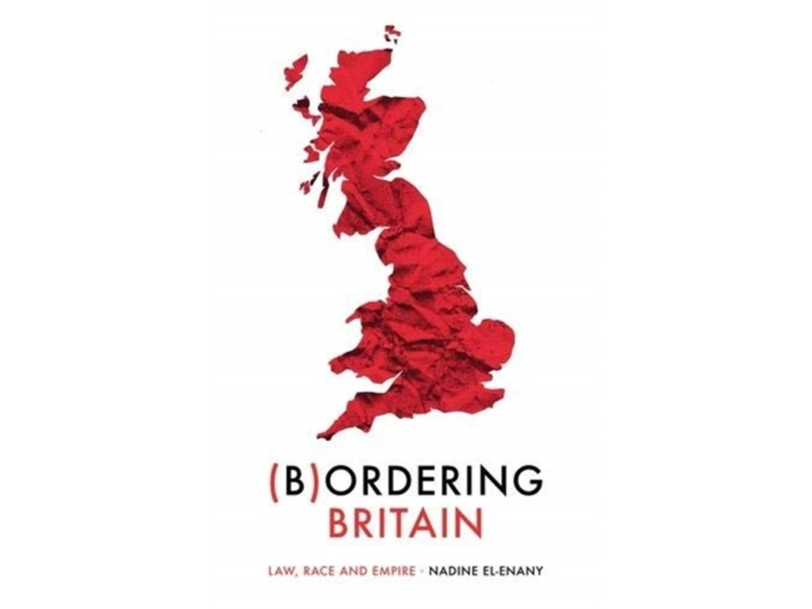 Bordering Britain by Nadine El-Enany (English)