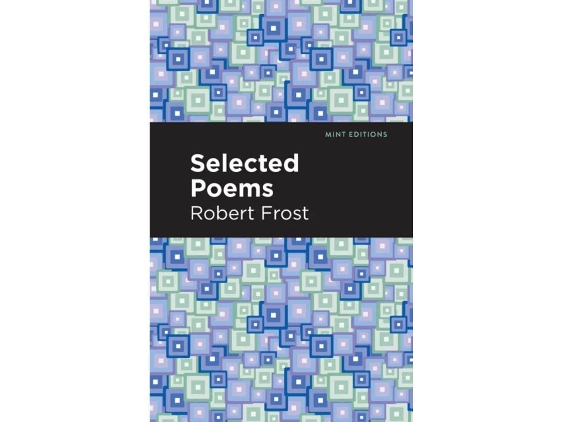 Selected Poems de Robert Frost (Inglés)