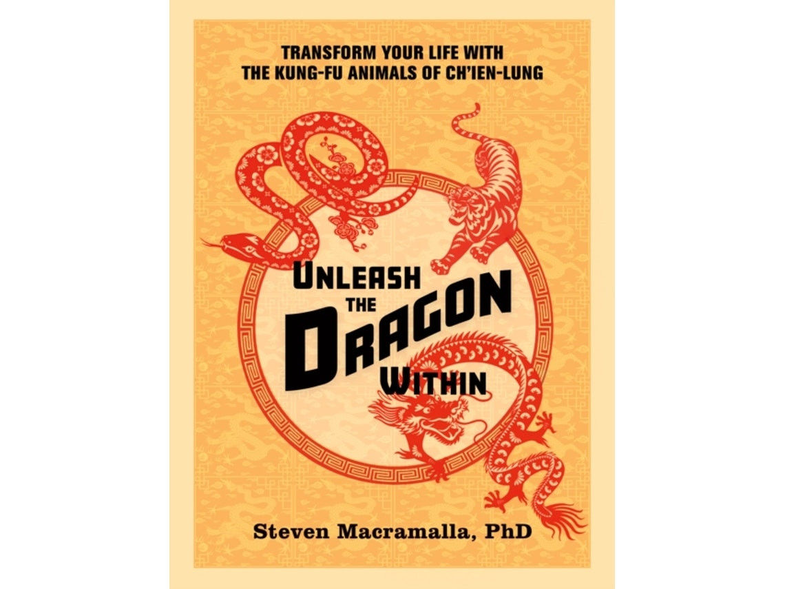 Unleash the Dragon Within de Steven Macramalla (Inglés)
