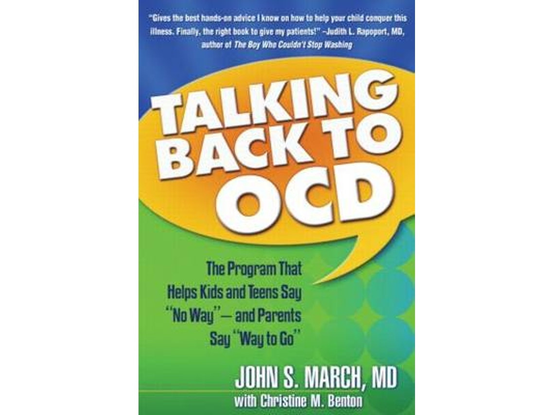 Talking Back to OCD de John S. March (Inglés)