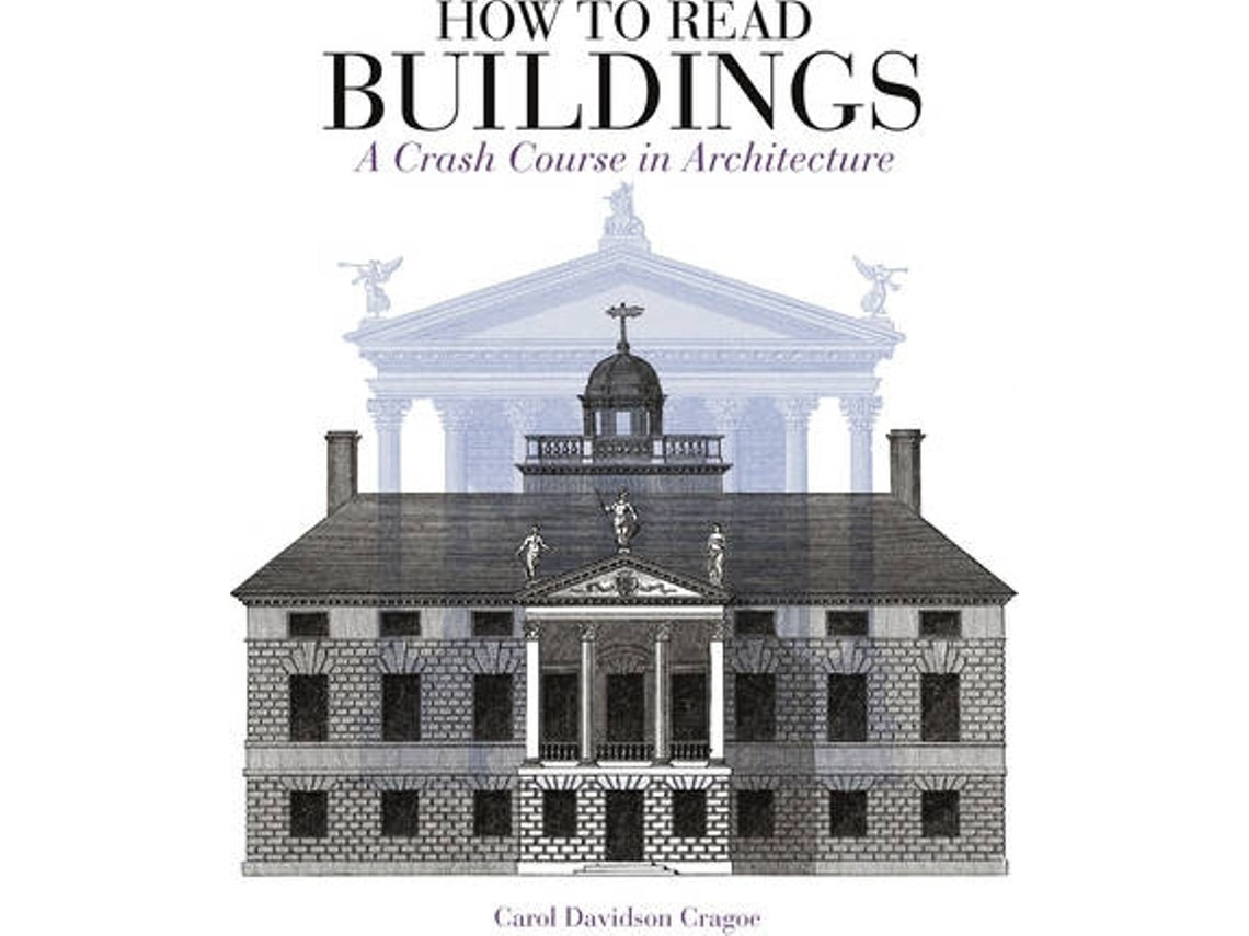 How to Read Buildings de Carol Davidson Cragoe (Inglés)