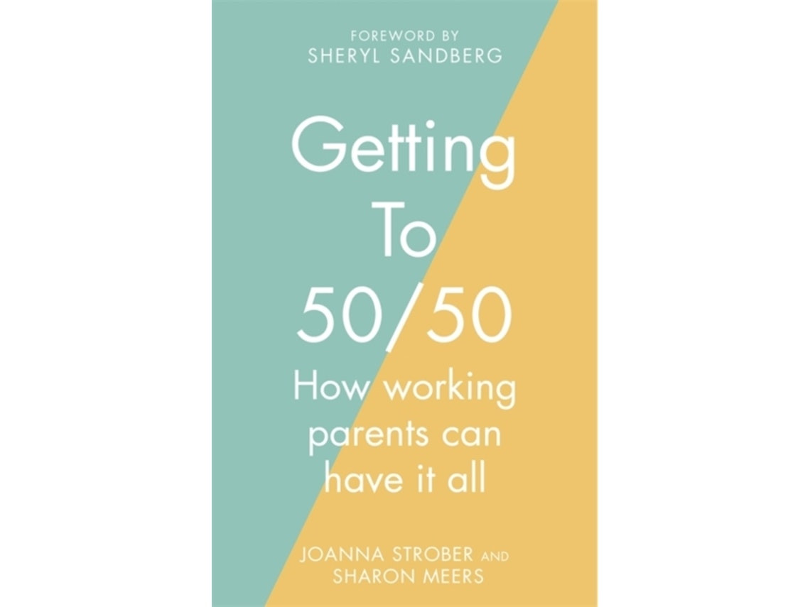 Getting to 50/50 de Sharon Meers y Joanna Strober (Inglés)