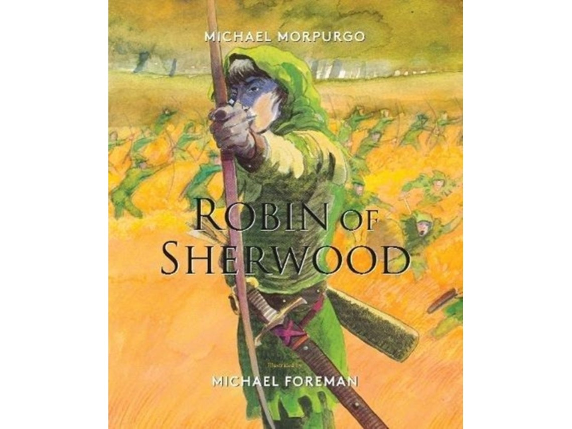 Robin of Sherwood de Michael Morpurgo (Inglés)