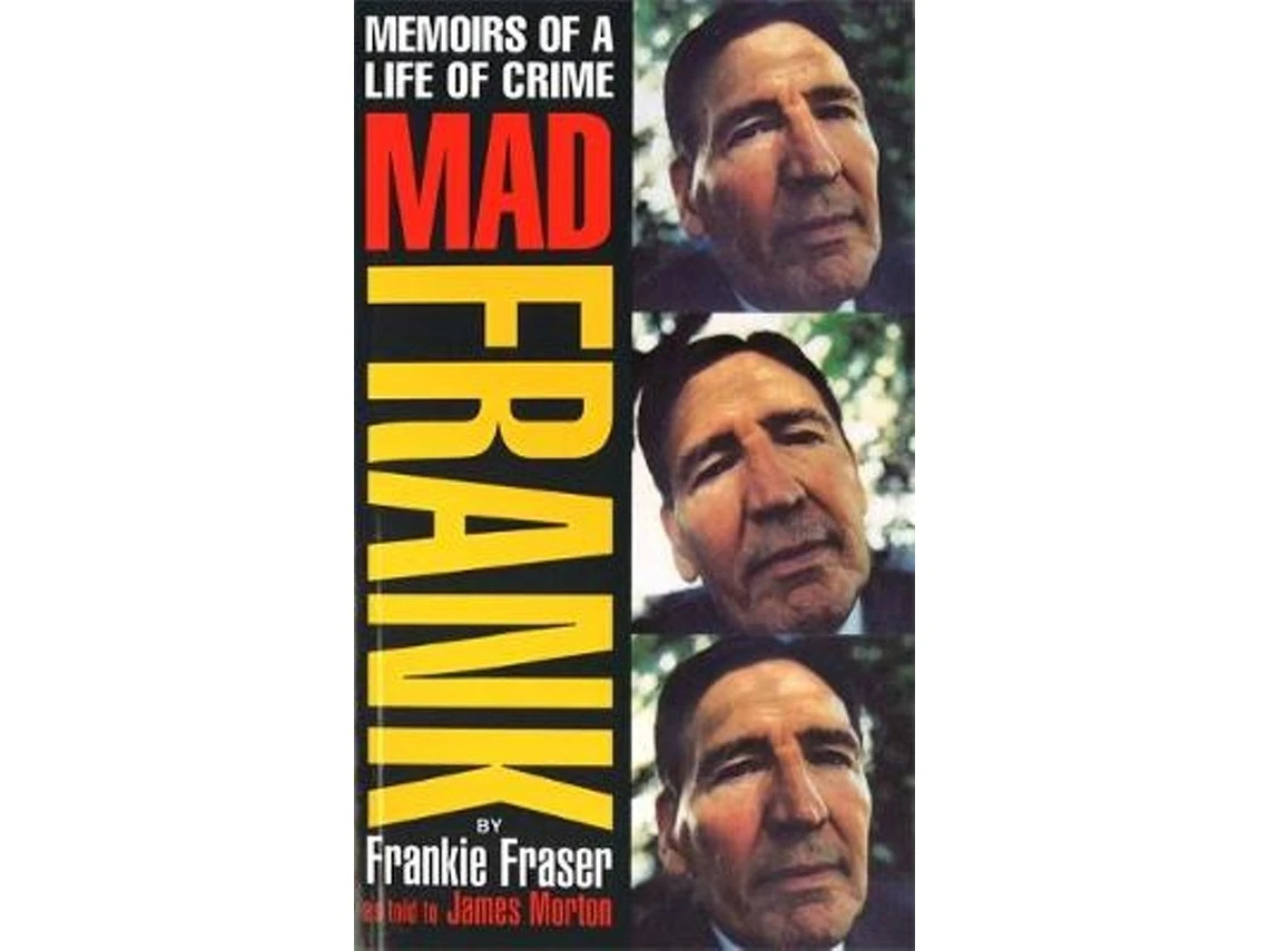 Mad Frank de Frank Fraser y James Morton (Inglés)