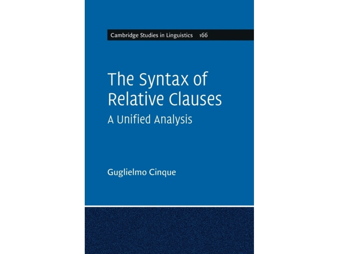 The Syntax of Relative Clauses de Guglielmo Cinque (Inglés)